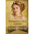 Winning her Hand: A Regency Romance - Paperback