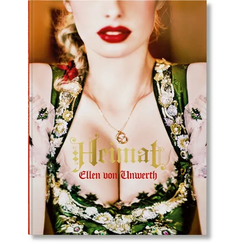 Ellen Von Unwerth. Heimat - Hardcover