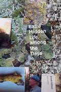 Extra Hidden Life, Among the Days - Paperback