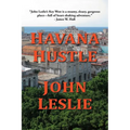 Havana Hustle - Paperback