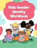 Kids Gender Identity Workbook: Inclusive Journal Prompts, Coloring Pages, and Affirmations for Self Exploration - Paperback