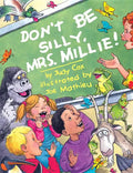 Don't Be Silly, Mrs. Millie! - Paperback