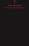 A Very Very Very Dark Matter - Paperback