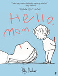 Hello, Mom - Hardcover