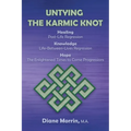 Untying the Karmic Knot - Paperback