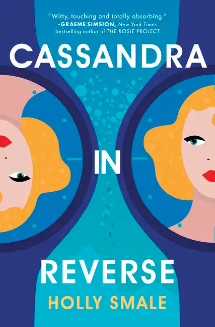 Cassandra in Reverse: A Reese's Book Club Pick - Hardcover
