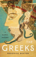 The Greeks: A Global History - Hardcover