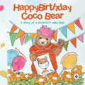Happy Birthday, Coco Bear - A Story of A Covid-born Baby Bear - Paperback