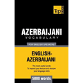 Azerbaijani vocabulary for English speakers - 5000 words - Paperback