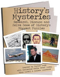 History's Mysteries: Research, Discuss and Solve some of History's Biggest Puzzles - Paperback