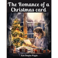 The Romance of a Christmas card - Paperback