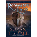 Rowan's Lady: Book One of the Clan Graham Series - Paperback