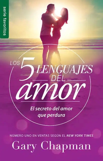 Los 5 Lenguajes del Amor (Edición Revisada) - Serie Favoritos: El Secreto Para Un Amor Duradero (Spanish Edition): El Secreto del Amor Que Perdura - Paperback