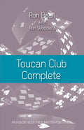 Toucan Club Complete: An enhanced, easy-to-use 21st century 2/1 system - Paperback