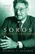 Soros: The Life and Times of a Messianic Billionaire - Paperback