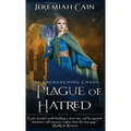 A Plague of Hatred: The Encroaching Chaos - Hardcover