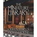 The Miniature Library of Queen Mary's Dolls' House - Hardcover