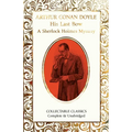 His Last Bow (a Sherlock Holmes Mystery) - Hardcover