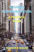 Business Communication: A Practical Guide - Paperback