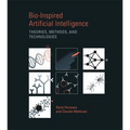 Bio-Inspired Artificial Intelligence: Theories, Methods, and Technologies - Paperback
