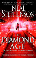 The Diamond Age: Or, a Young Lady's Illustrated Primer - Paperback