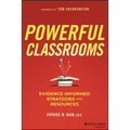Powerful Classrooms: Evidence-Informed Strategies and Resources - Paperback