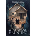 The West Grand Haunting - Paperback