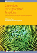 Generalized Hypergeometric Functions: Transformations and group theoretical aspects - Paperback