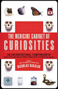 The Medicine Cabinet of Curiosities - Paperback