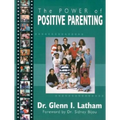 Power of Positive Parenting: A Wonderful Way to Raise Children - Paperback