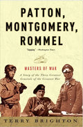 Patton, Montgomery, Rommel: Masters of War - Paperback