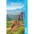 Northern Greece: Including Thessaloniki, Macedonia, Pelion, Mount Olympus, Chalkidiki, Meteora and the Sporades - Paperback