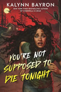 You're Not Supposed to Die Tonight - Hardcover