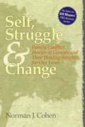 Self Struggle & Change: Family Conflict Stories in Genesis and Their Healing Insights for Our Lives - Paperback