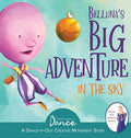 Belluna's Big Adventure in the Sky: A Dance-It-Out Creative Movement Story for Young Movers - Hardcover