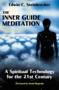 Inner Guide Meditation: A Spiritual Technology for the 21st Century - Paperback