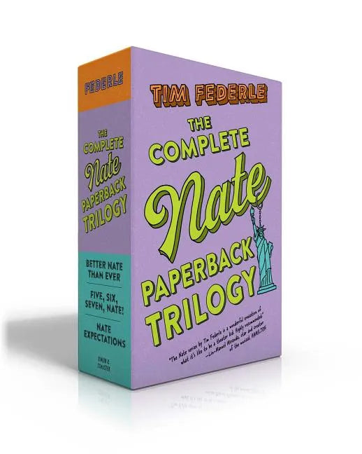 The Complete Nate Paperback Trilogy (Boxed Set): Better Nate Than Ever; Five, Six, Seven, Nate!; Nate Expectations - Paperback