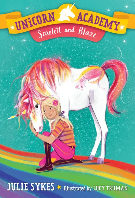Unicorn Academy #2: Scarlett and Blaze - Paperback