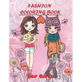 Fashion Coloring book for Girls: Fun Fashion and Fresh Styles / Winter Christmas Gifts / The Big Cute Fashion & Beauty Show Book for Adults Women Kids - Paperback