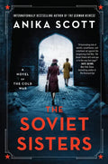 The Soviet Sisters: A Novel of the Cold War - Paperback