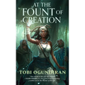 At the Fount of Creation - Hardcover