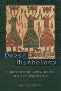 Norse Mythology: A Guide to the Gods, Heroes, Rituals, and Beliefs - Paperback