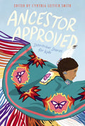 Ancestor Approved: Intertribal Stories for Kids - Paperback