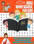 Bible Word Search for Kids Key Bible Words from Selected Books of the Bible: Holy Scripture Themed Word Search Puzzle for Kids Ages 7 and Up - Learn B - Paperback