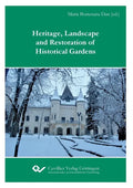 Heritage, Landscape and Restoration of Historical Gardens - Paperback
