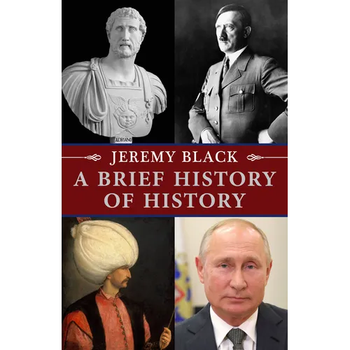 A Brief History of History - Hardcover