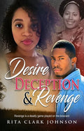 Desire, Deception and Revenge - Paperback