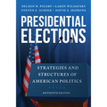Presidential Elections: Strategies and Structures of American Politics - Paperback