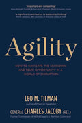 Agility: How to Navigate the Unknown and Seize Opportunity in a World of Disruption - Hardcover