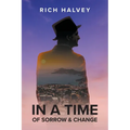 In a Time of Sorrow & Change - Paperback